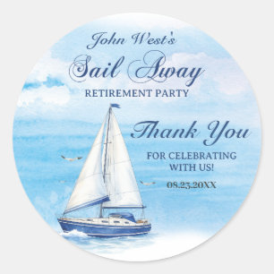 Sail Away Retirement Party Nautical Boat Yacht  Classic Round Sticker