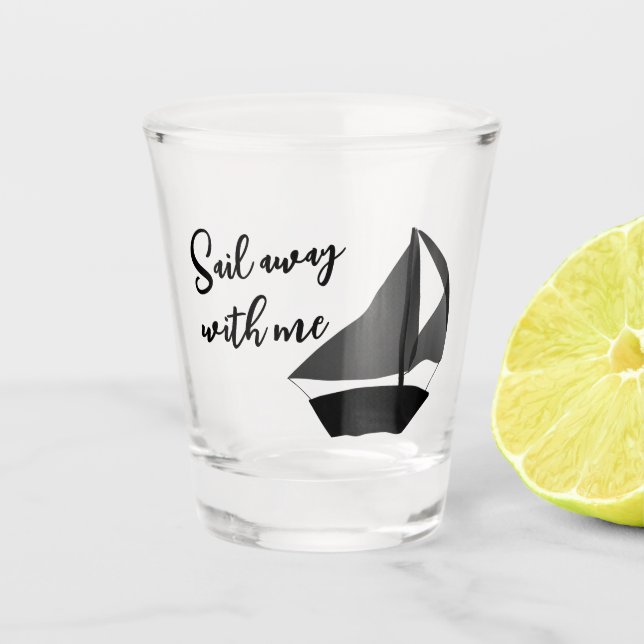 Sail Away shot glass (Front)