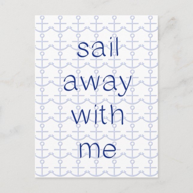 Sail Away With Me Postcard (Front)