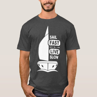 Sail fast live slow Essential TShirt