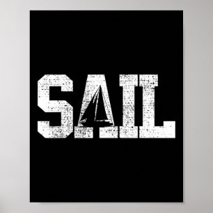 Sail Sailing Gift Poster