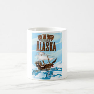 Sail the Frozen wilderness of Alaska Coffee Mug