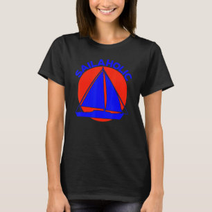 Sailaholic Captain Sailors Sailing Boat Nautical T-Shirt