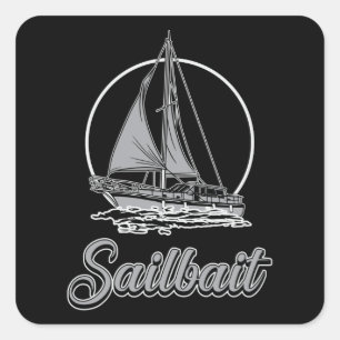 Sailbait Boat Sailing Boating Yacht Sailboat Funny Square Sticker
