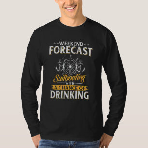 Sailboat And Drinking  Graphic Women Men Sailing T-Shirt