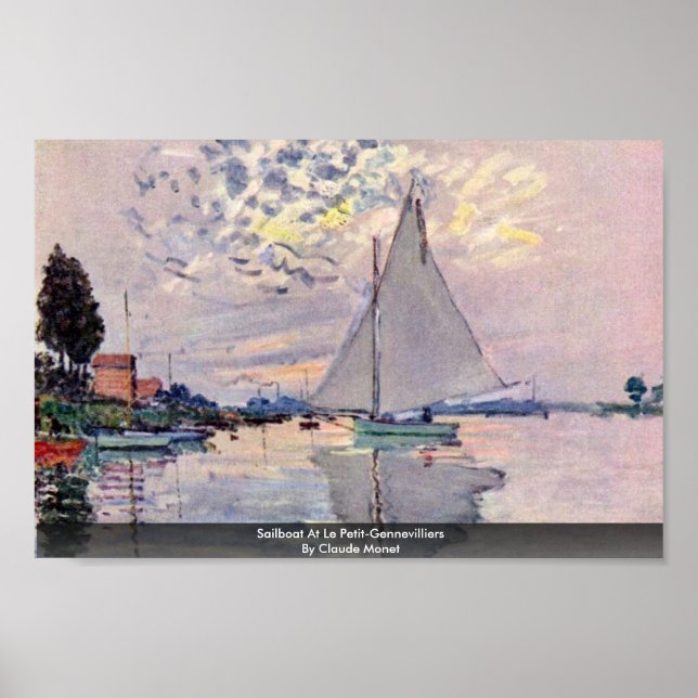 Sailboat At Le Petit-Gennevilliers By Claude Monet Poster (Front)