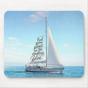 Sailboat with a Inspirational Quote Mouse Pad