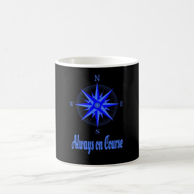 Sailing - Always On Course Compass Shirt Coffee Mug (Center)