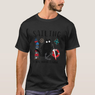 Sailing Because Murder Is Wrong Funny Black Cat Kn T-Shirt