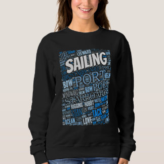 Sailing  Boating Lingo Sailor Hobby Sweatshirt