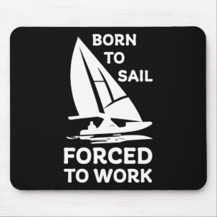 Sailing Boating Yachts Racing Skippers Funny  Mouse Pad