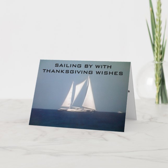 SAILING BY WITH THANKSGIVING WISHES HOLIDAY CARD (Front)
