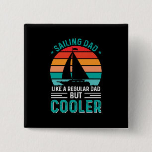 Sailing Dad 15 Cm Square Badge