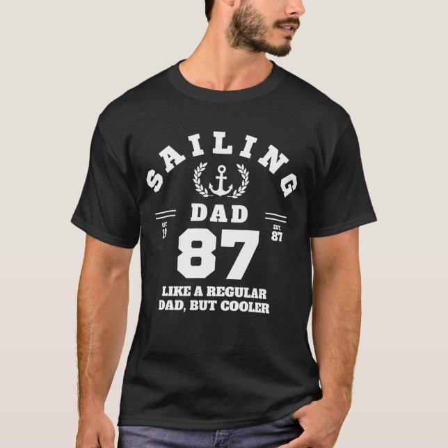Sailing Dad Funny Boating Established 1987 T-Shirt (Front)