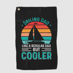 Sailing Dad Golf Towel