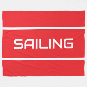 SAILING Fun Sleek White Text Stripes On Bright Red Fleece Blanket