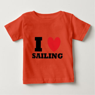 Sailing. I Love Sailing. Baby T-Shirt