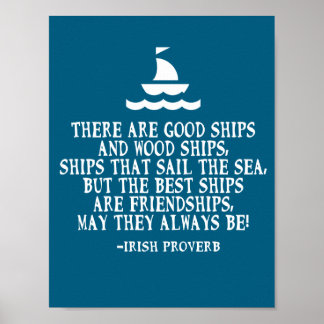 Sailing Irish friendship quote good ships proverb Poster