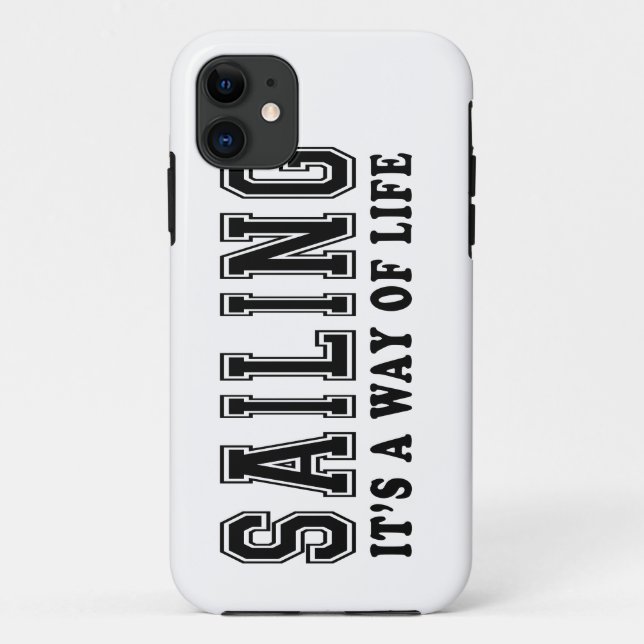 Sailing It's way of life Case-Mate iPhone Case (Back)
