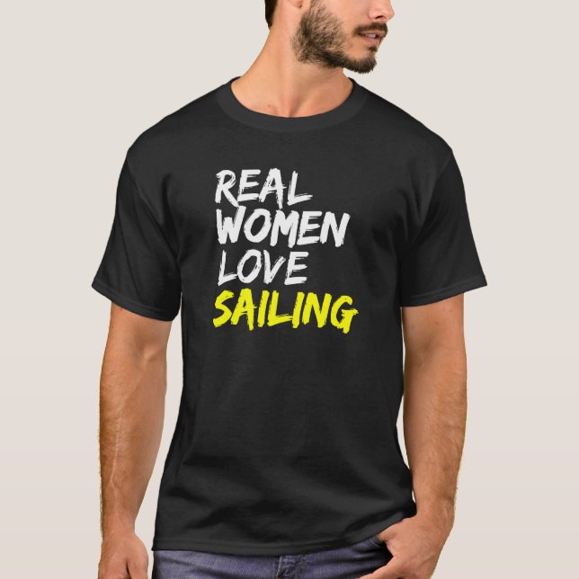 Sailing License Ship Captain Women Love Sailing T-Shirt (Front)