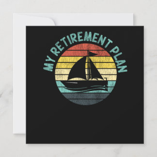 Sailing My Retirement Plan Sailboat Dad Retro Vint Invitation