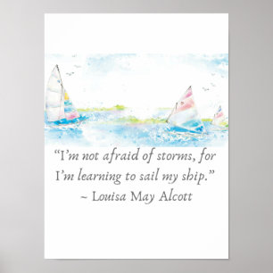 Sailing My Ship Inspirational Alcott Quote Poster