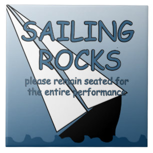 Sailing Rocks Funny Remain Seated Head Tile