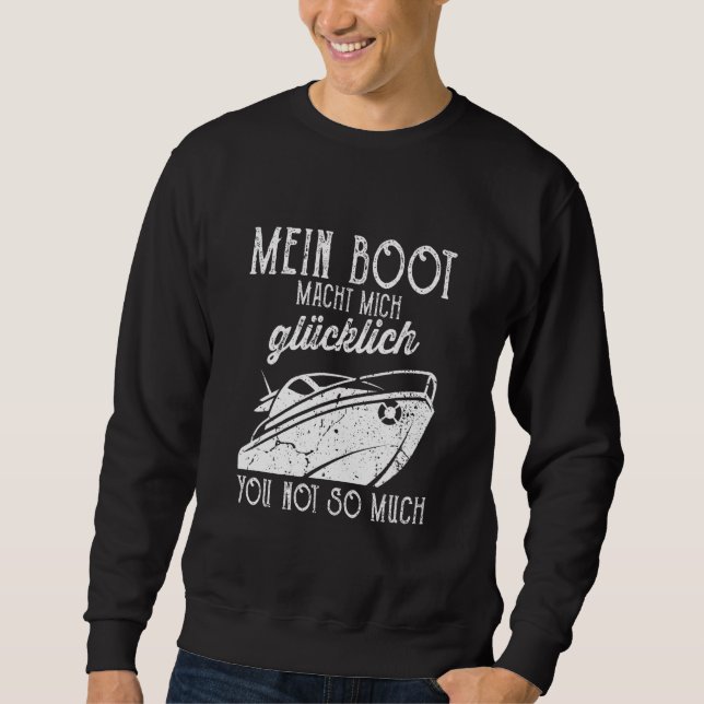 Sailing Saying Captain Sailing Boat Ship Motif Boa Sweatshirt (Front)