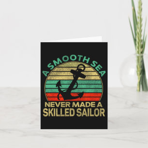 Sailing Smooth Sea Never Made Skilled Sailor Sailb Card