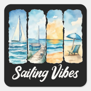 Sailing Vibes - Feel the Ocean Square Sticker