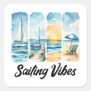 Sailing Vibes - Feel the Ocean Square Sticker