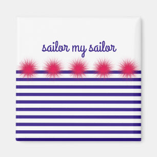 sailor my sailor magnet