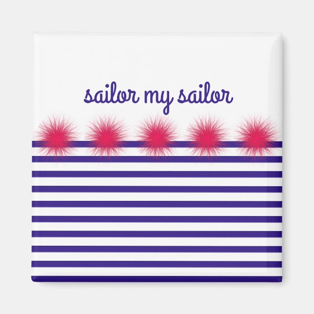 sailor my sailor magnet (Front)