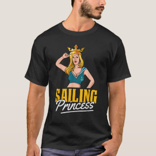 Sailor Princess Sailboat  Boat Captain Sailing T-Shirt