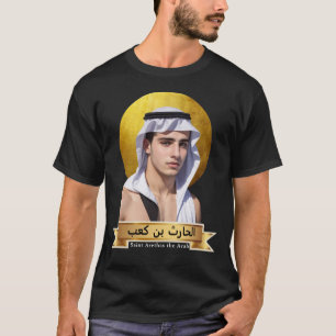 Saint Arethas the Arab ( الحارث بن كعب ) Christian T-Shirt