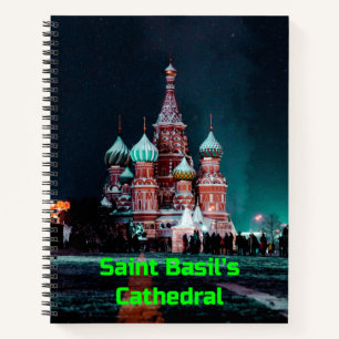 Saint Basil’s Cathedral, Moscow, Russia Notebook