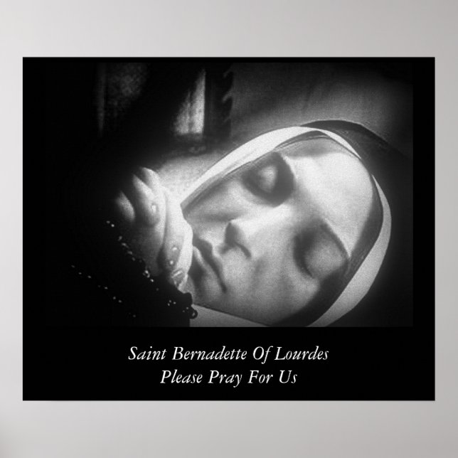 Saint Bernadette Of Lourdes Please Pray For Us Poster (Front)