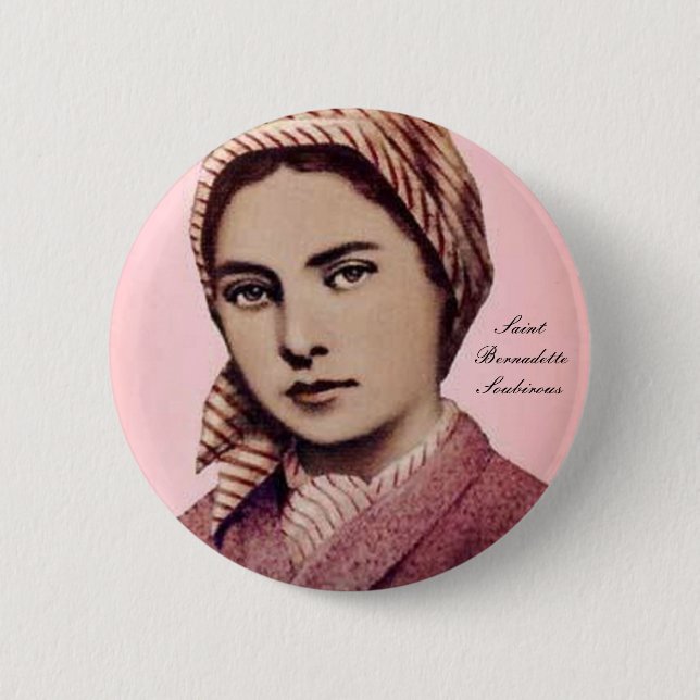 SAINT BERNADETTE SOUBIROUS 6 CM ROUND BADGE (Front)