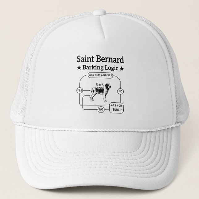 Saint Bernard Barking Logic Funny Dog Owner Cool Trucker Hat (Front)