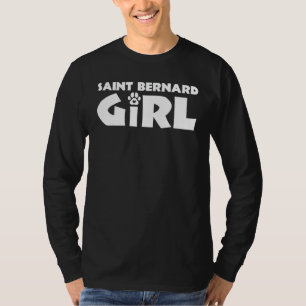 Saint Bernard Girl Funny Saint Bernard Owner Dog L T-Shirt