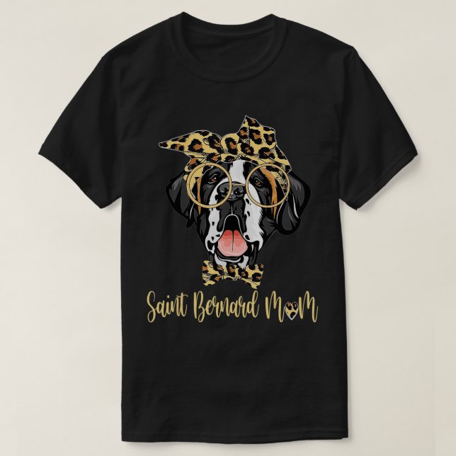 Saint Bernard Mom Leopard Dog Lovers Mother Day  T-Shirt (Design Front)