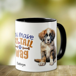 Saint Bernard Puppy You Make My Tail Wag Mug