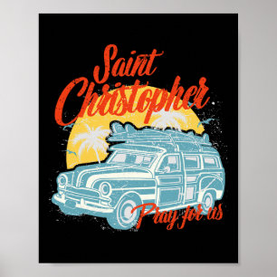 Saint Christopher Surfer Dude Surfing Men Beach Ca Poster