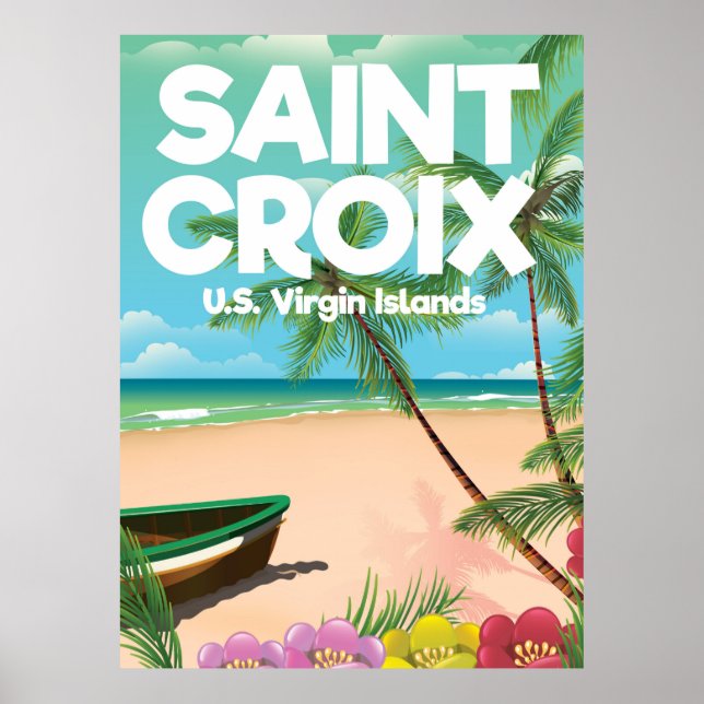 Saint Croix, U.S. Virgin Islands travel poster (Front)