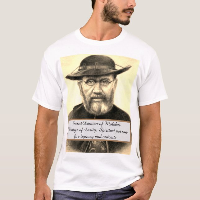 Saint Damien patron of outcasts T-Shirt (Front)