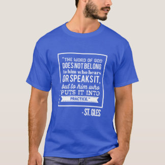 Saint Giles Catholic Shirt