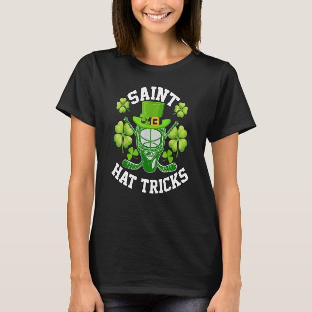 Saint Hat Tricks St Patrick's Day Hockey Hat Trick T-Shirt (Front)
