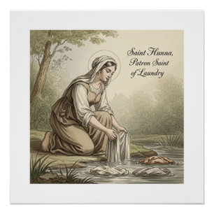 Saint Hunna, Patron Saint of Laundry Poster