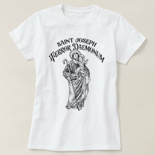 Saint Joseph the Worker Terror of Demons Catholic T-Shirt