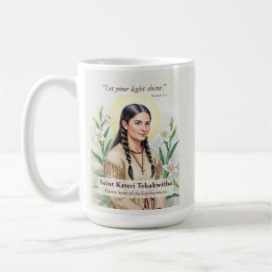 Saint Kateri Tekakwitha Religious Encouragement Coffee Mug